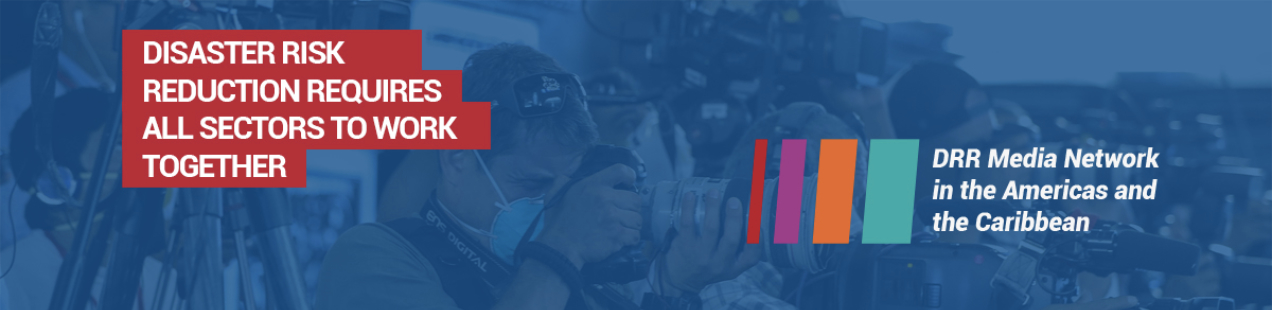 DRR Media Network for the Americas and the Caribbean